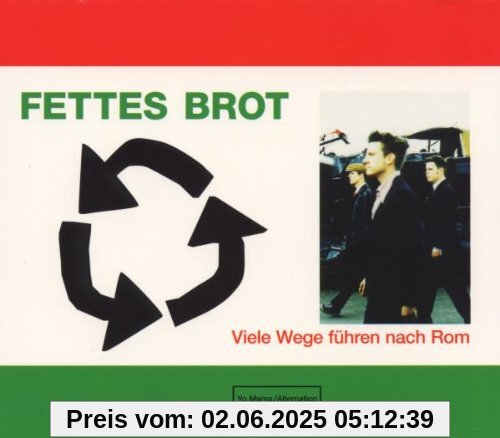 Viele Wege Führen Nach Rom Viele Wege Führen Nach Rom von Fettes Brot