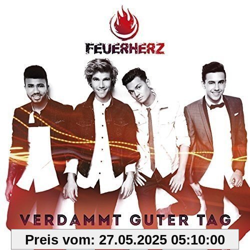 Verdammt Guter Tag von Feuerherz