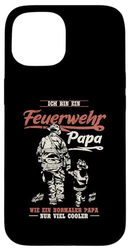 Hülle für iPhone 15 Feuerwehr Papa Feuerwehrmann Firefighter Vatertag Geschenk von Feuerwehr Feuerwehrauto Geschenkideen & Mehr