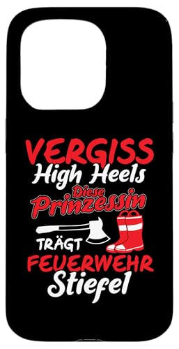 Hülle für iPhone 15 Pro Feuerwehrfrau Feuerwehrstiefel Spruch Feuerwehr Geschenk von Feuerwehr Feuerwehrauto Geschenkideen & Mehr