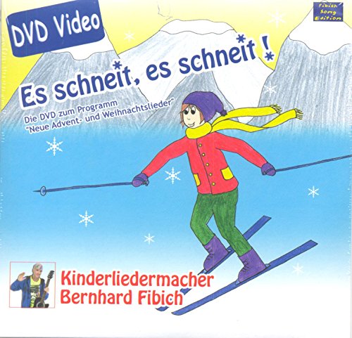 Es schneit, es schneit ! DVD: Die DVD zum Live-Programm "Neue Advent- und Weihnachtslieder" von Fibich, B