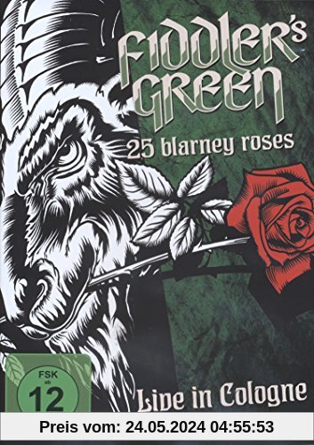 Fiddler's Green - 25 Blarney Roses: Live In Cologne von Fiddler'S Green