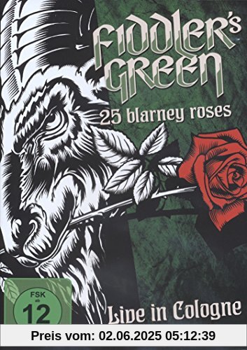 Fiddler's Green - 25 Blarney Roses: Live In Cologne Fiddler's Green - 25 Blarney Roses: Live In Cologne von Fiddler'S Green