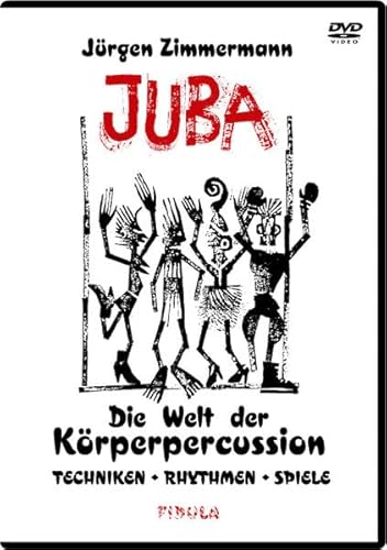 Juba - DVD: Die Welt der Körperpercussion von Fidula Verlag (Nova MD)