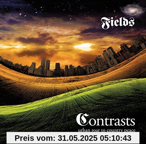Contrasts-Urban Roar to Country Peace von Fields