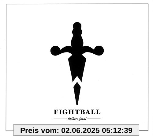 Theatre Fatal [Vinyl LP] von Fightball