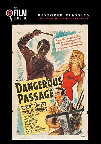 Dangerous Passage (The Film Detective Restored Version) von Film Detective