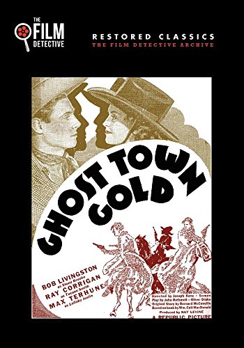 Ghost Town Gold (The Film Detective Restored Version) von Film Detective