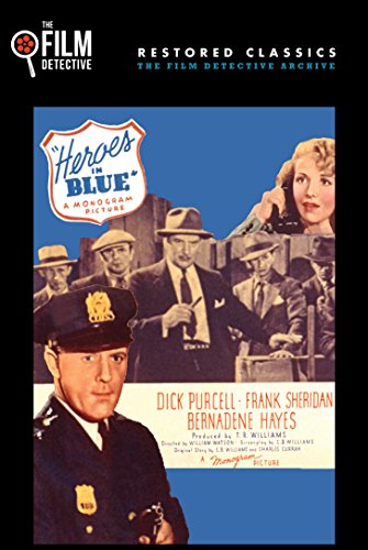 Heroes In Blue (The Film Detective Restored Version) von Film Detective