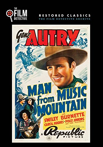 Man From Music Mountain (The Film Detective Restored Version) von Film Detective