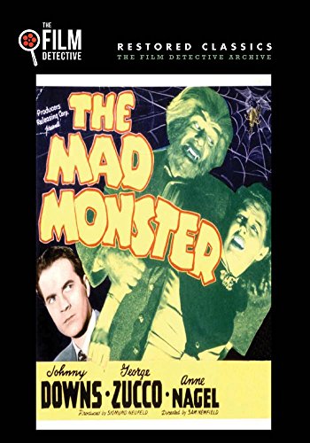 The Mad Monster (The Film Detective Restored Version) von Film Detective
