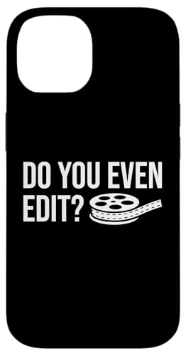 Do You Even Edit? Filmmaker Film Editor Hülle für iPhone 14 Do You Even Edit? Filmmaker Film Editor Hülle für iPhone 14 von Filmemacher Film Bearbeitung Design