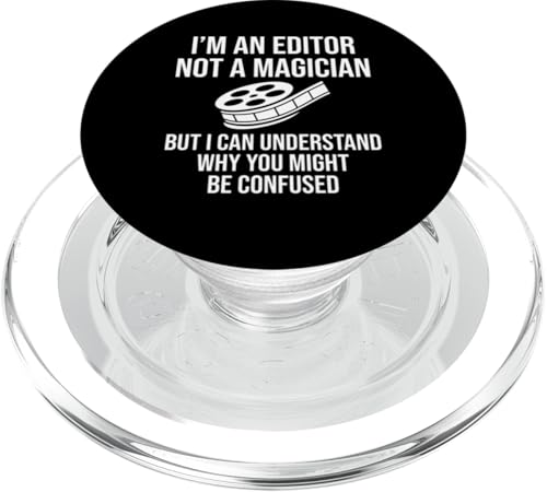 Im An Editor Not A Magician Filmmaker Film Editor PopSockets PopGrip für MagSafe Im An Editor Not A Magician Filmmaker Film Editor PopSockets PopGrip für MagSafe von Filmemacher Film Bearbeitung Design