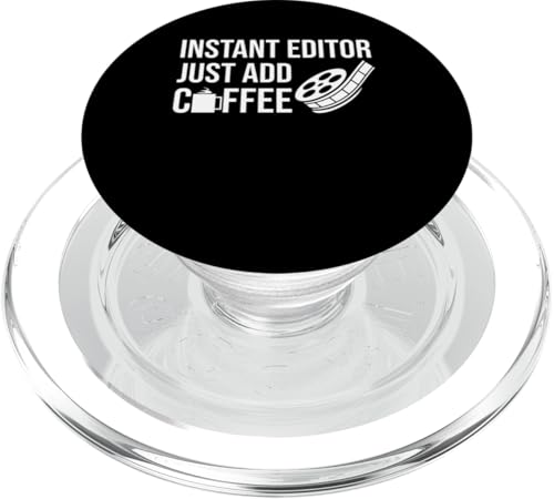 Instant Editor Just Add Coffee Filmmaker Film Editor PopSockets PopGrip für MagSafe Instant Editor Just Add Coffee Filmmaker Film Editor PopSockets PopGrip für MagSafe von Filmemacher Film Bearbeitung Design