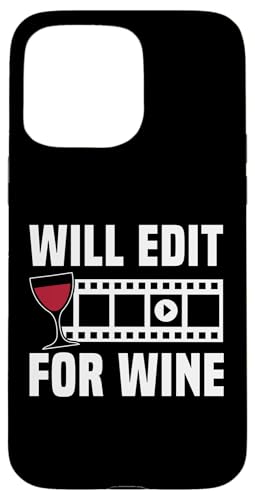 Will Edit For Wine Filmmaker Film Editor Hülle für iPhone 15 Pro Max von Filmemacher Film Bearbeitung Design