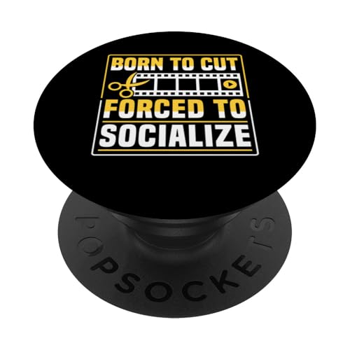 Born To Cut Forced To Socialize Editor Filmmaker Movie PopSockets Klebender PopGrip Born To Cut Forced To Socialize Editor Filmmaker Movie PopSockets Klebender PopGrip von Filmemacher Film Bearbeitung Designs Idee