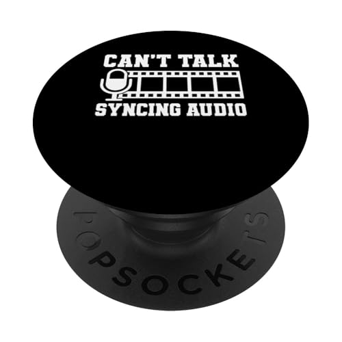 Cant Talk Syncing Audio Editor Filmmaker Movie PopSockets Klebender PopGrip Cant Talk Syncing Audio Editor Filmmaker Movie PopSockets Klebender PopGrip von Filmemacher Film Bearbeitung Designs Idee