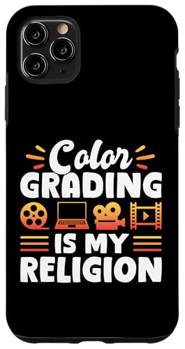 Color Grading Is My Religion Editor Filmmaker Movie Hülle für iPhone 11 Pro Max Color Grading Is My Religion Editor Filmmaker Movie Hülle für iPhone 11 Pro Max von Filmemacher Film Bearbeitung Designs Idee