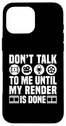 Dont Talk To Me Until My Render Is Done Editor Hülle für iPhone 16 Pro Max Dont Talk To Me Until My Render Is Done Editor Hülle für iPhone 16 Pro Max von Filmemacher Film Bearbeitung Designs Idee