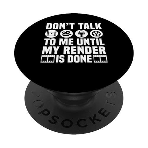Dont Talk To Me Until My Render Is Done Editor PopSockets Klebender PopGrip Dont Talk To Me Until My Render Is Done Editor PopSockets Klebender PopGrip von Filmemacher Film Bearbeitung Designs Idee