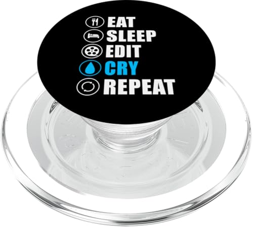 Eat Sleep Edit Cry Repeat Editor Filmmaker Movie PopSockets PopGrip für MagSafe Eat Sleep Edit Cry Repeat Editor Filmmaker Movie PopSockets PopGrip für MagSafe von Filmemacher Film Bearbeitung Designs Idee