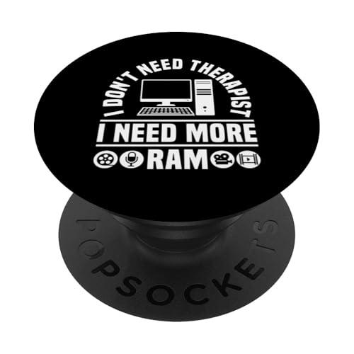 I Dont Need Therapist I Need More RAM Editor Filmmaker Movie PopSockets Klebender PopGrip I Dont Need Therapist I Need More RAM Editor Filmmaker Movie PopSockets Klebender PopGrip von Filmemacher Film Bearbeitung Designs Idee