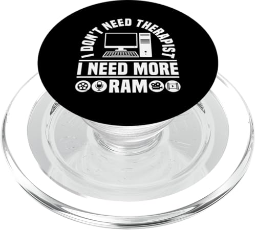 I Dont Need Therapist I Need More RAM Editor Filmmaker Movie PopSockets PopGrip für MagSafe I Dont Need Therapist I Need More RAM Editor Filmmaker Movie PopSockets PopGrip für MagSafe von Filmemacher Film Bearbeitung Designs Idee