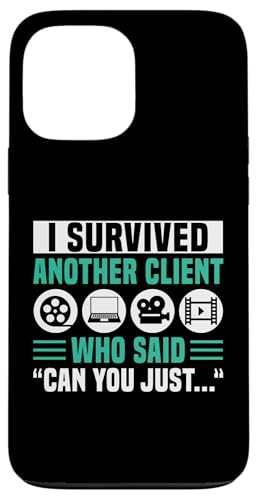 I Survived Another Client Who Said Can You Just Editor Hülle für iPhone 13 Pro Max I Survived Another Client Who Said Can You Just Editor Hülle für iPhone 13 Pro Max von Filmemacher Film Bearbeitung Designs Idee