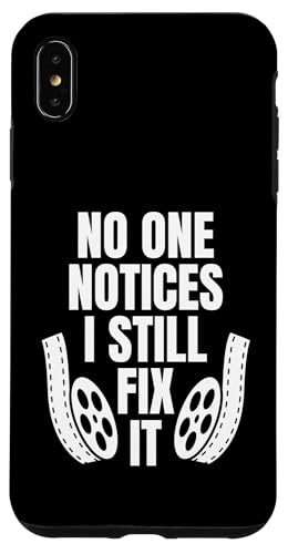No One Notices I Still Fix It Editor Filmmaker Movie Hülle für iPhone XS Max von Filmemacher Film Bearbeitung Designs Idee