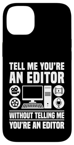 Tell Me Youre An Editor Filmmaker Movie Hülle für iPhone 14 Plus Tell Me Youre An Editor Filmmaker Movie Hülle für iPhone 14 Plus von Filmemacher Film Bearbeitung Designs Idee