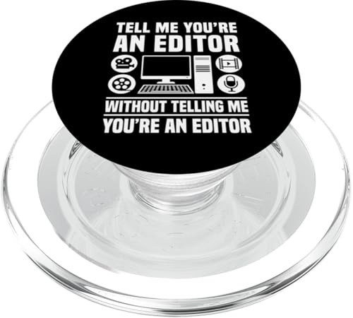 Tell Me Youre An Editor Filmmaker Movie PopSockets PopGrip für MagSafe Tell Me Youre An Editor Filmmaker Movie PopSockets PopGrip für MagSafe von Filmemacher Film Bearbeitung Designs Idee