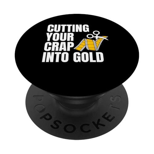 Cutting Your Crap Into Gold Filmmaker Movie Editor PopSockets Klebender PopGrip Cutting Your Crap Into Gold Filmmaker Movie Editor PopSockets Klebender PopGrip von Filmemacher Film Bearbeitung Designs