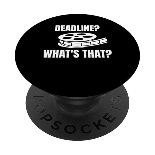 Deadline? Whats That? Filmmaker Movie Editor PopSockets Klebender PopGrip Deadline? Whats That? Filmmaker Movie Editor PopSockets Klebender PopGrip von Filmemacher Film Bearbeitung Designs