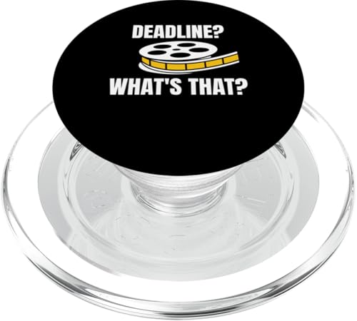 Deadline? Whats That? Filmmaker Movie Editor PopSockets PopGrip für MagSafe von Filmemacher Film Bearbeitung Designs