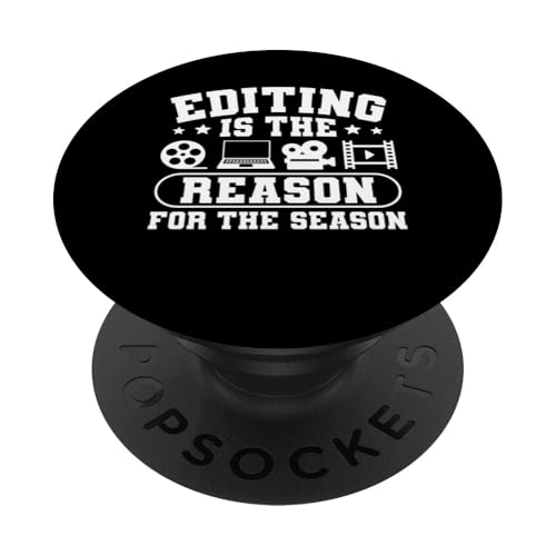 Editing Is The Reason For The Season Filmmaker Movie Editor PopSockets Klebender PopGrip Editing Is The Reason For The Season Filmmaker Movie Editor PopSockets Klebender PopGrip von Filmemacher Film Bearbeitung Designs