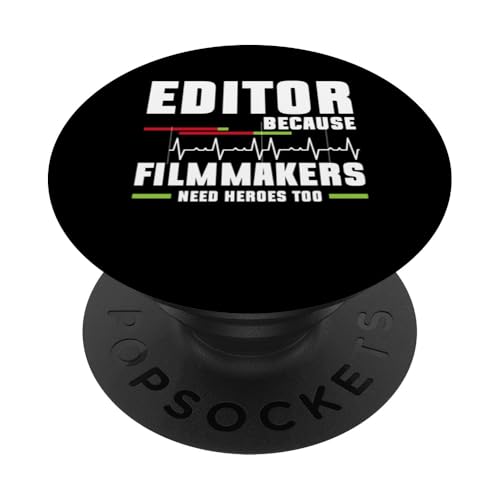 Editor Because Filmmakers Need Heroes Too PopSockets Klebender PopGrip Editor Because Filmmakers Need Heroes Too PopSockets Klebender PopGrip von Filmemacher Film Bearbeitung Designs