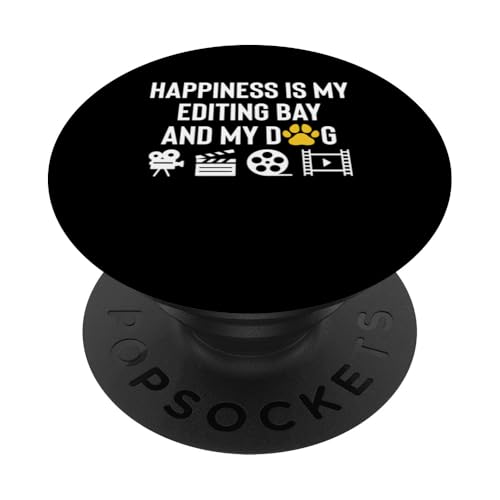 Happiness Is My Editing Bay And My Dog PopSockets Klebender PopGrip Happiness Is My Editing Bay And My Dog PopSockets Klebender PopGrip von Filmemacher Film Bearbeitung Designs