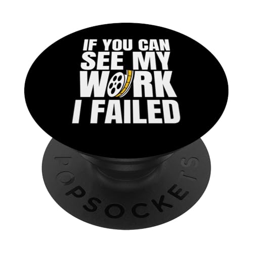 If You Can See My Work I Failed Filmmaker Movie Editor PopSockets Klebender PopGrip von Filmemacher Film Bearbeitung Designs