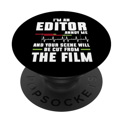 Im An Editor Annoy Me Filmmaker Movie Editor PopSockets Klebender PopGrip Im An Editor Annoy Me Filmmaker Movie Editor PopSockets Klebender PopGrip von Filmemacher Film Bearbeitung Designs