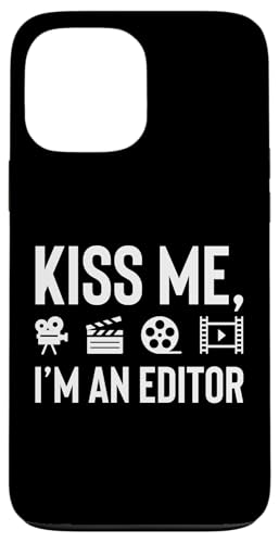 Kiss Me Im An Editor Filmmaker Movie Editor Hülle für iPhone 13 Pro Max von Filmemacher Film Bearbeitung Designs