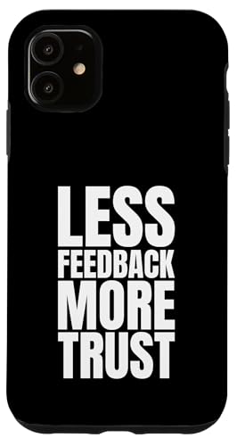 Less Feedback More Trust Filmmaker Movie Editor Hülle für iPhone 11 von Filmemacher Film Bearbeitung Designs