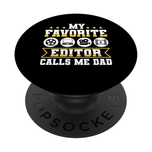 My Favorite Editor Calls Me Dad Filmmaker Movie Editor PopSockets Klebender PopGrip My Favorite Editor Calls Me Dad Filmmaker Movie Editor PopSockets Klebender PopGrip von Filmemacher Film Bearbeitung Designs