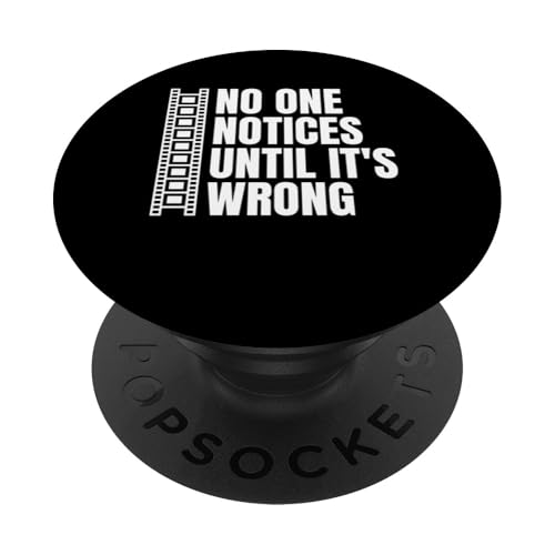 No One Notices Until Its Wrong Filmmaker Movie Editor PopSockets Klebender PopGrip No One Notices Until Its Wrong Filmmaker Movie Editor PopSockets Klebender PopGrip von Filmemacher Film Bearbeitung Designs