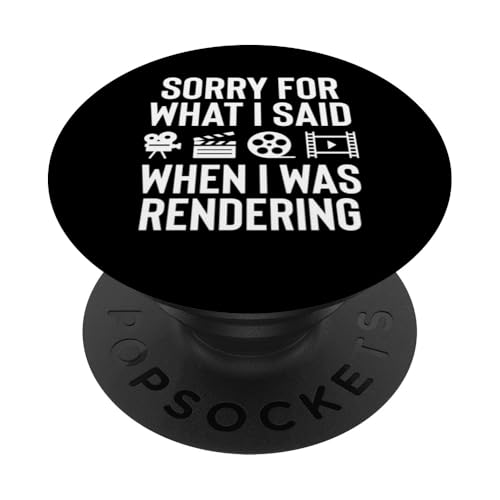 Sorry For What I Said When I Was Rendering Editor PopSockets Klebender PopGrip Sorry For What I Said When I Was Rendering Editor PopSockets Klebender PopGrip von Filmemacher Film Bearbeitung Designs