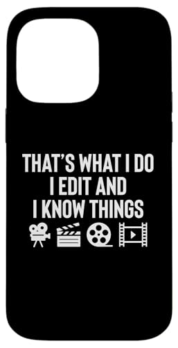 Thats What I Do I Edit And I Know Things Filmmaker Movie Hülle für iPhone 14 Pro Max Thats What I Do I Edit And I Know Things Filmmaker Movie Hülle für iPhone 14 Pro Max von Filmemacher Film Bearbeitung Designs