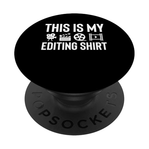 This Is My Editing Shirt Filmmaker Movie Editor PopSockets Klebender PopGrip This Is My Editing Shirt Filmmaker Movie Editor PopSockets Klebender PopGrip von Filmemacher Film Bearbeitung Designs