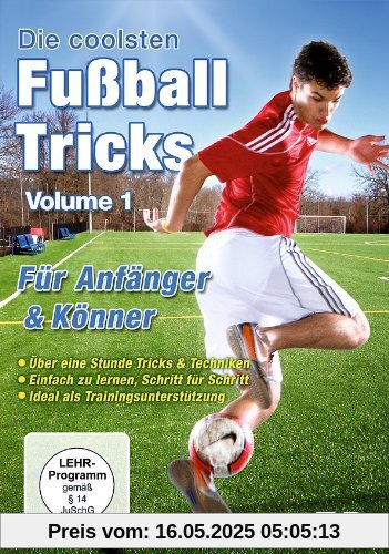 Die coolsten Fussballtricks - Volume 1 von Filmhaus Wiesbaden