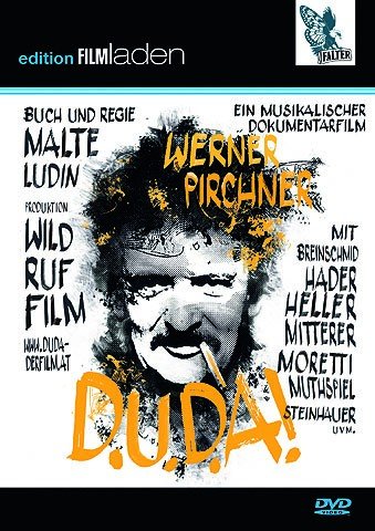 PIRCHNER, WERNER / LUDIN, MALTE - D.U.D.A! Werner Pirchner - Ein musikalischer Dokumentarfilm (1 DVD) von Filmladen (Hoanzl)