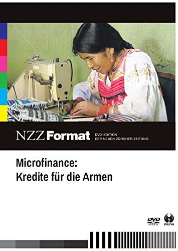 Microfinance Kredite für die Armen - NZZ Format von Filmsortiment.de