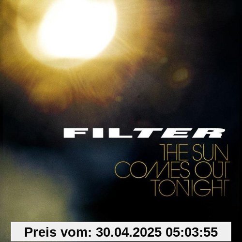 The Sun Comes Out Tonight von Filter
